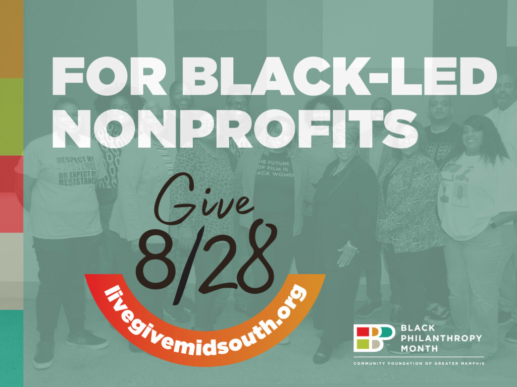 A diverse group of people poses together in front of a colorful background. Bold text reads “For Black-led Nonprofits. Give 8/28.” A red banner displays “livegivemidsouth.org.” Nonprofit toolkit and event logos appear prominently.