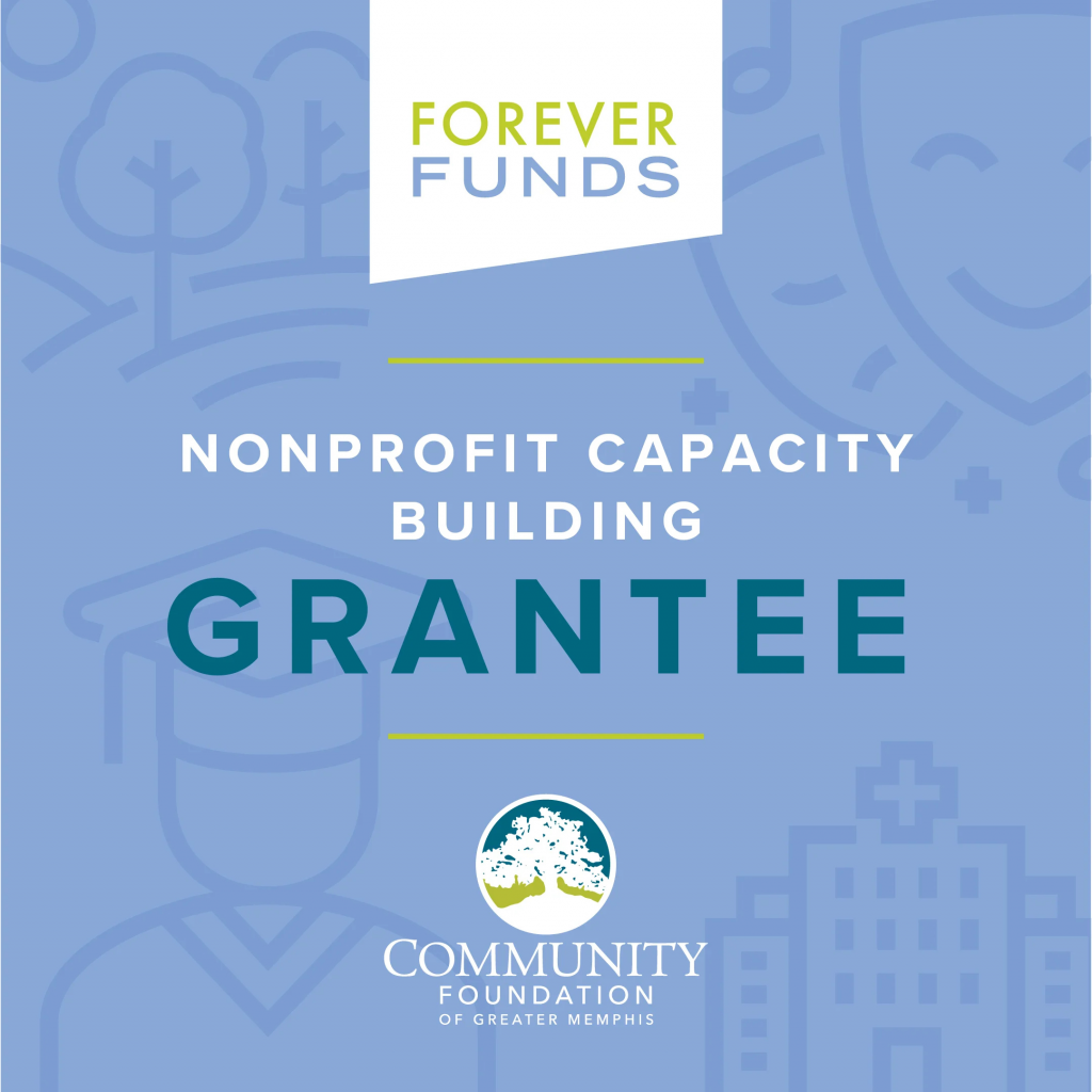 Graphic with text: Forever Funds. Nonprofit Capacity Building Grantee. At the bottom, Community Foundation of Greater Memphis with a tree logo on a blue background featuring icons and designed in line with promotional guidelines.