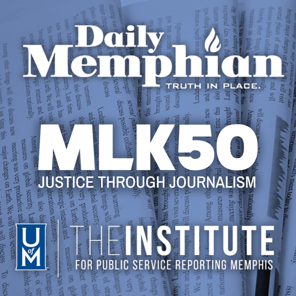 Logos for Daily Memphian, MLK50: Justice Through Journalism, and The Institute for Public Service Reporting Memphis appear overlaid on a background of open newspapers.